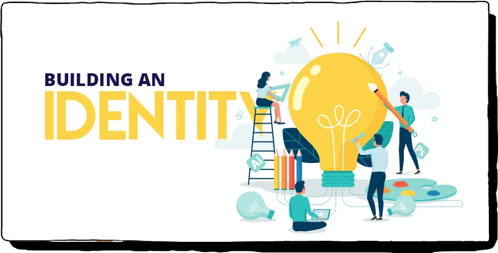Building an Identity